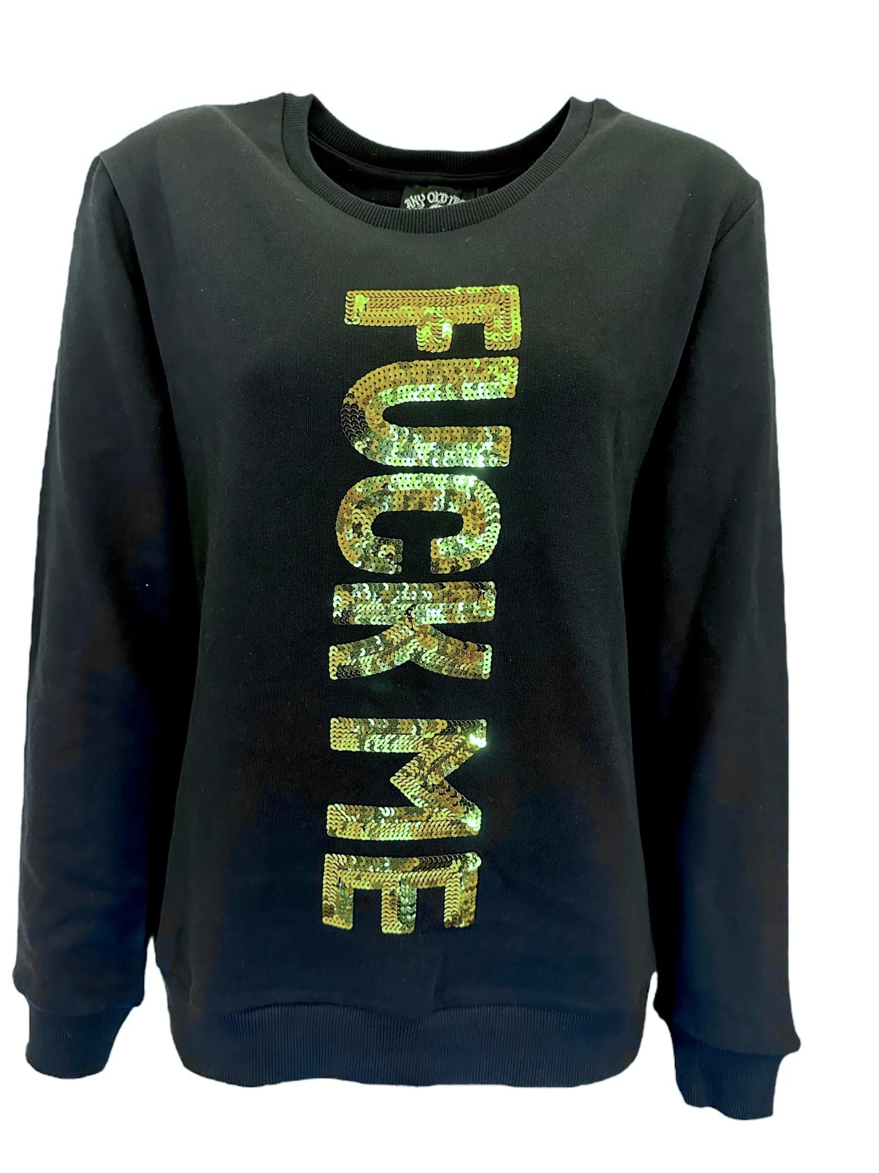 Any Old Iron Men's Fuck Me Sideways Sweatshirt