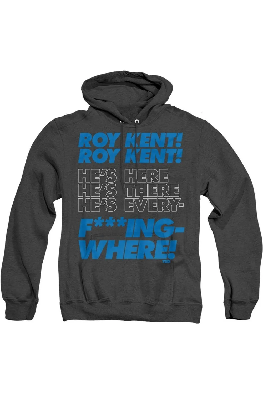 Ted Lasso Roy Kent Chant Adult Heather Hoodie / Hooded Sweatshirt